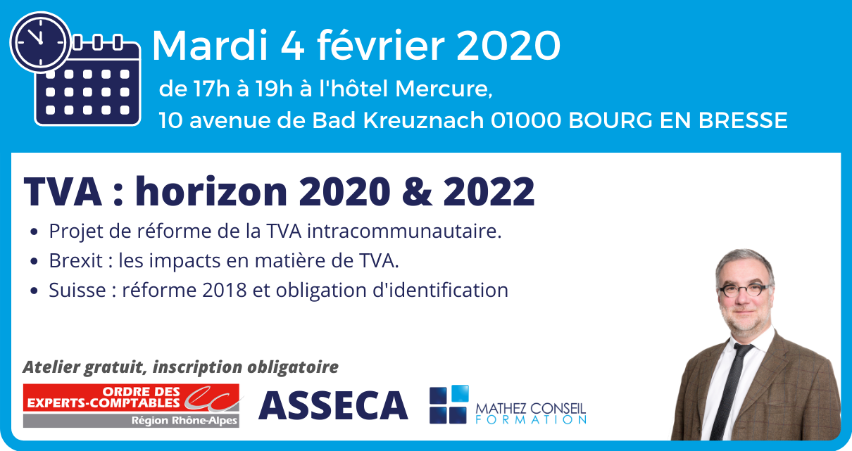 Atelier ‘TVA : horizon 2020 & 2022’ avec l’ASSECA Rhône-Alpes