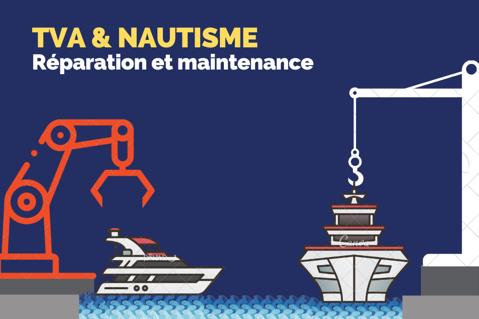 TVA et nautisme : réparation et maintenance