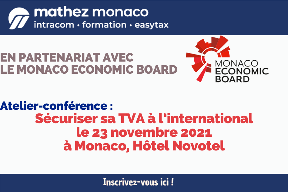 Atelier ‘Sécuriser sa TVA à l’international’ en partenariat avec le M.E.B