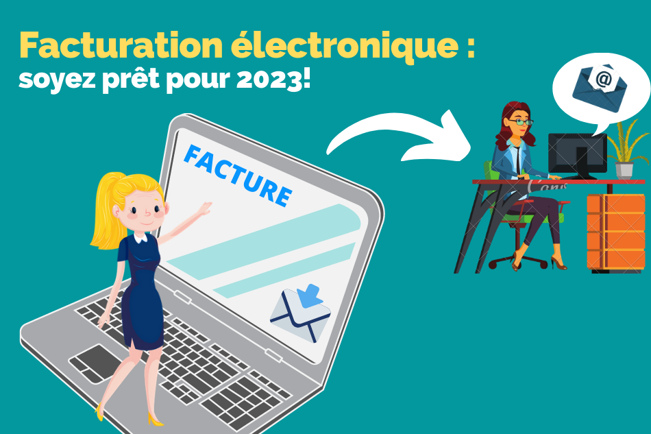 Facturation électronique en France: soyez prêt pour 2023