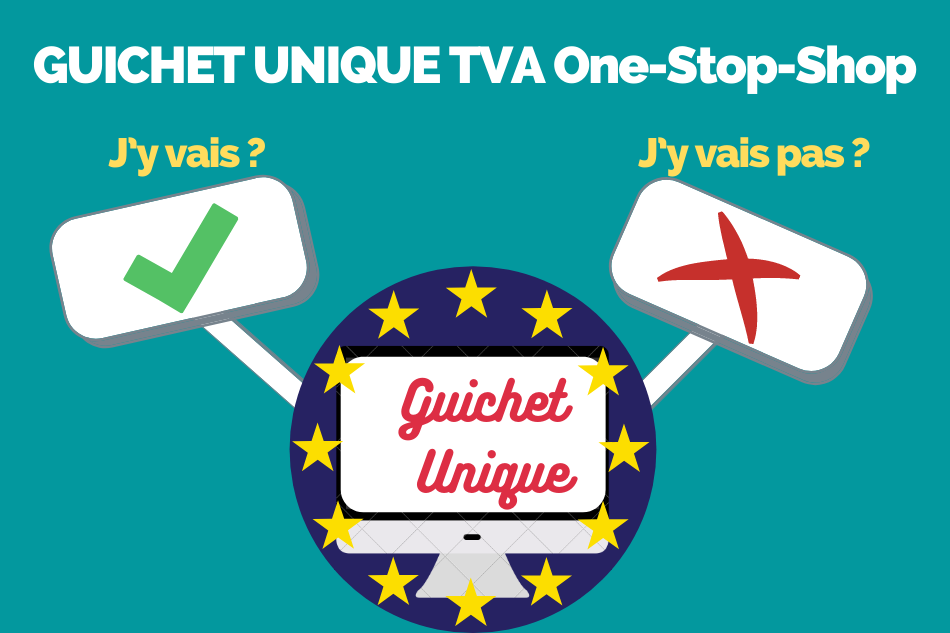 Le Guichet Unique (One-Stop Shop) qui entre en vigueur au 1er juillet 2021 facilite les déclarations TVA des e-commerçants pour leurs flux intra-communautaires. A qui s’adresse-t-il, et faut-il toujours l’adopter ?