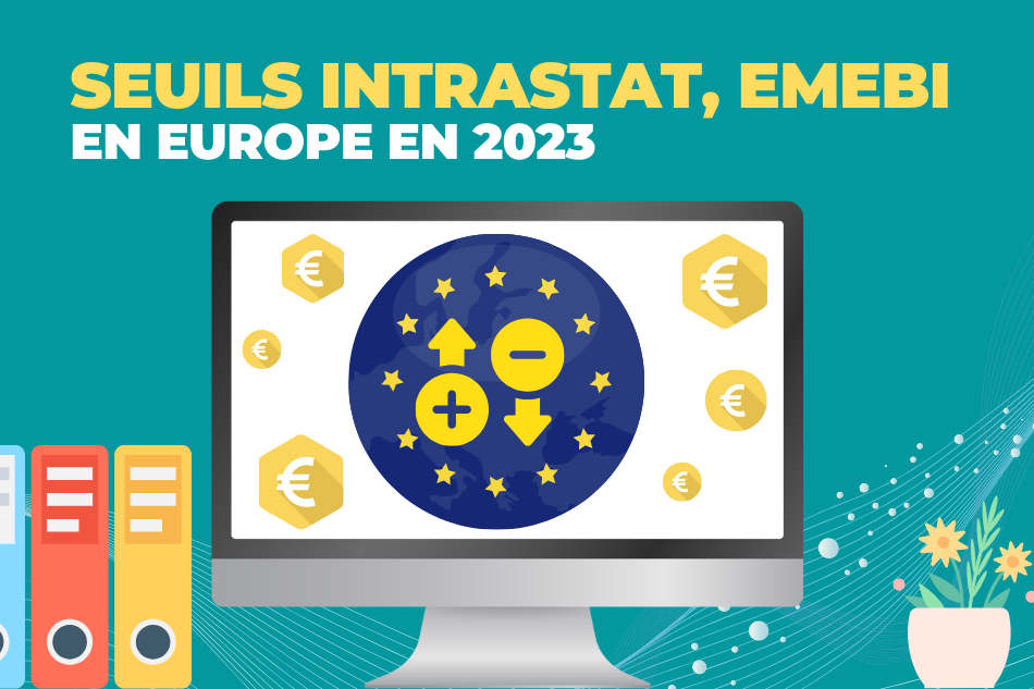 Seuils Intrastat, EMEBI (DEB) en Europe en 2023