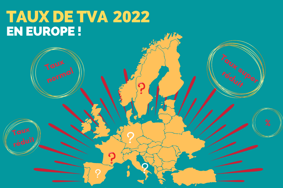 Taux de TVA 2022 en France et dans 27 pays de l’Union européenne