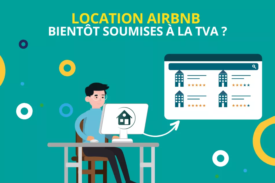 Les locations Airbnb bientôt soumises à la TVA ?