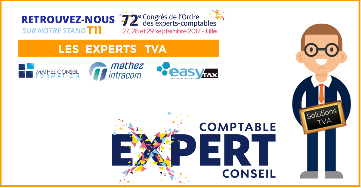 72ème Congrès de l’Ordre des Experts-Comptables: vos solutions TVA
