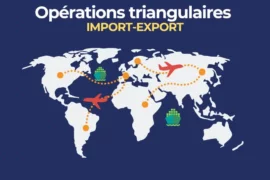 Opérations triangulaires - formation douane