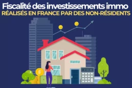 Investissements immobiliers en France