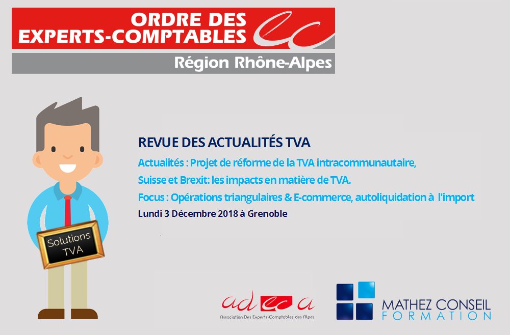 Atelier ‘Revue des actualités TVA’ avec le CROEC et l’ADECA le 3 décembre à Grenoble