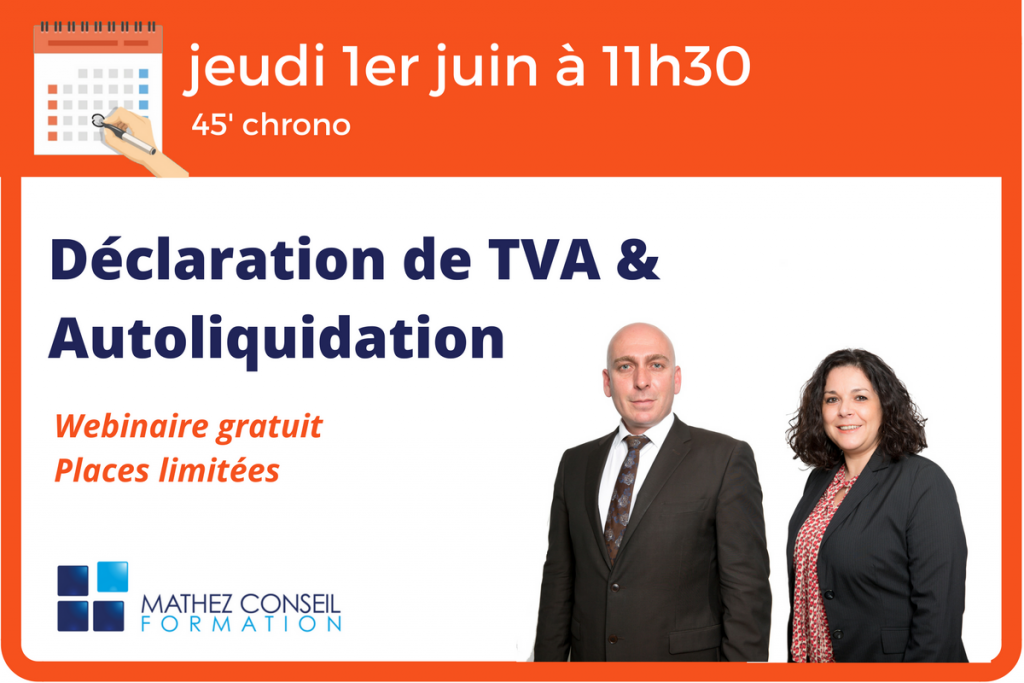 Webinaire 'Déclaration de TVA & Autoliquidation'