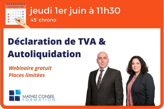 Webinaire 'Déclaration de TVA & Autoliquidation'